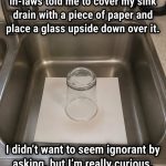 The Real Deal on Covering Your Sink Before Vacation: The Truth About the “Upside-Down Glass” Hack (And How to Actually Protect Your Home)