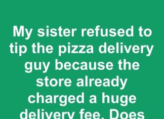 My sister refused to tip the pizza delivery guy because the store already charged a huge delivery fee. Does the delivery fee count as the tip?