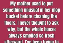 That’s Why You Need to Put a Bay Leaf in the Mop Bucket