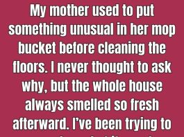 That’s Why You Need to Put a Bay Leaf in the Mop Bucket