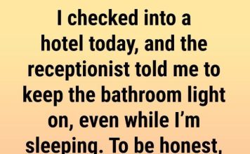 Always Keep the Bathroom Light On When Sleeping in a Hotel