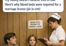 My hubby doesn’t believe this is real. Here’s why blood tests were required for a marriage license