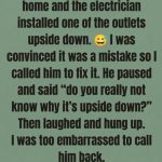 Why Some Wall Outlets Are Installed Upside Down