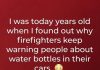 Firefighters Are Warning People Not To Leave Water Bottles In Their Cars