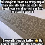 The Purpose of Fabric Strips on Hotel Beds