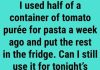 How Can You Tell if Tomato Puree Has Gone Bad?