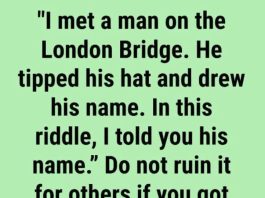 Solve the Riddle: “I Met a Man on the London Bridge”