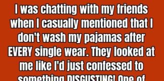 Woman Confesses She Doesn’t Wash Pajamas After Each Use, Leaving People Shocked