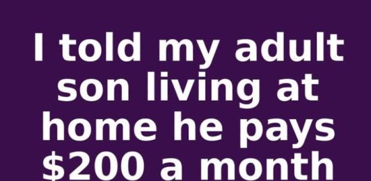 I told my adult son living at home he pays $200 a month starting November 1st or he moves out. This is what happened